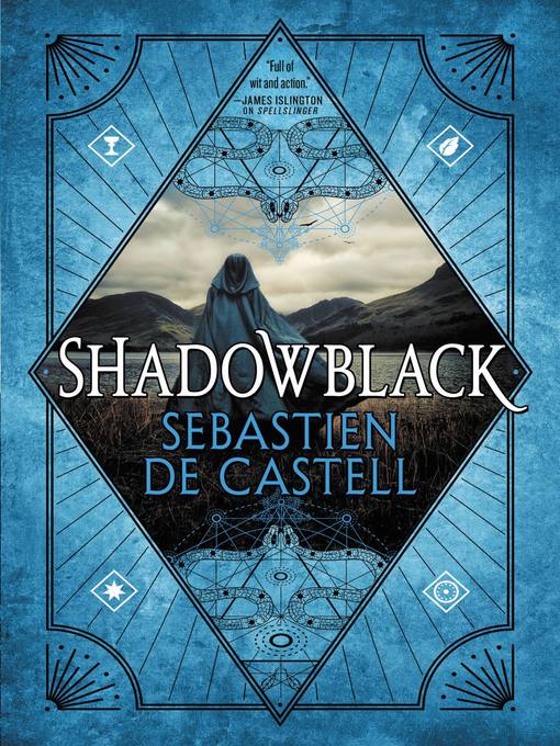 Title details for Shadowblack by Sebastien de Castell - Available